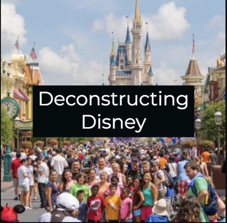 Deconstructing Disney